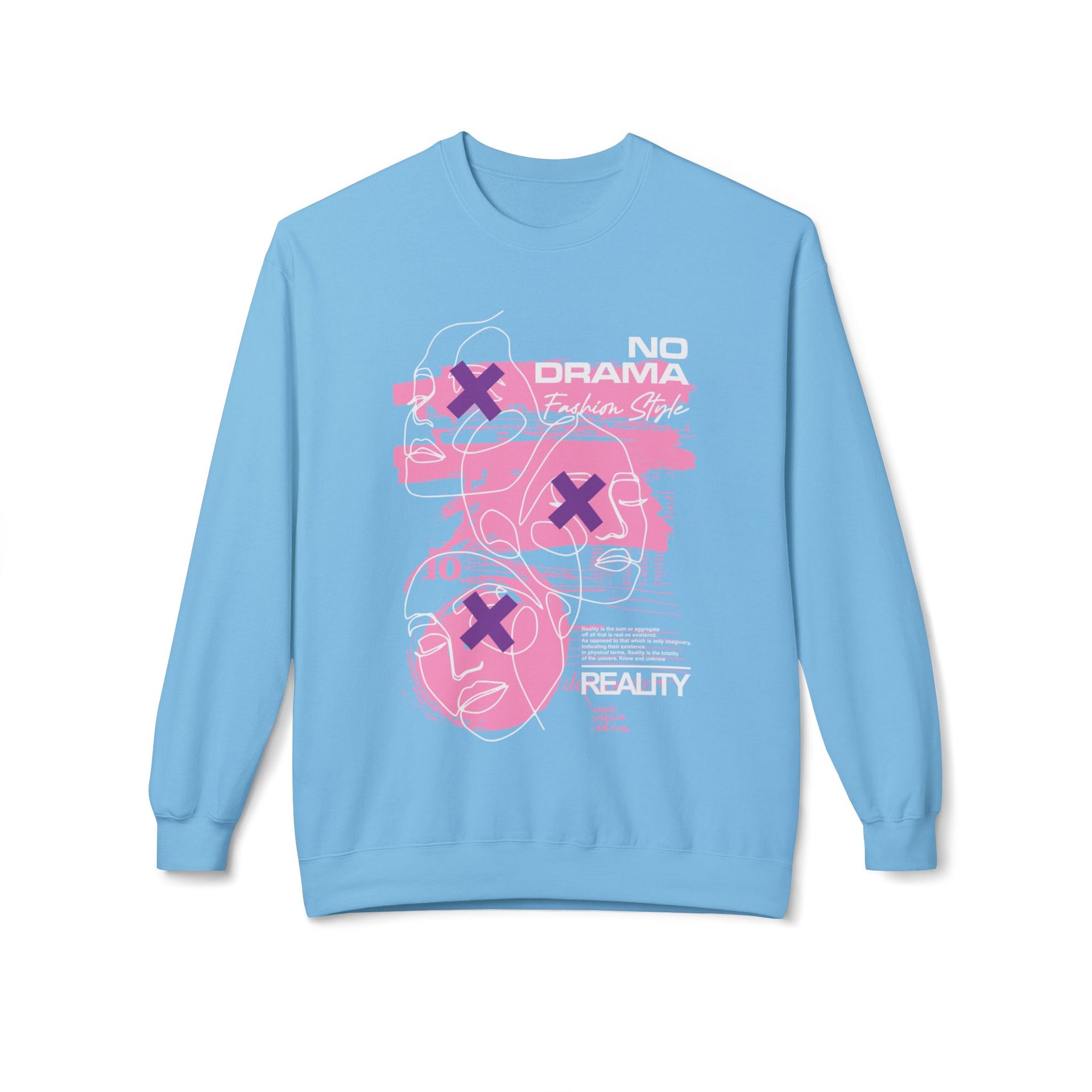 Fashion Sweatshirt - No Drama Style