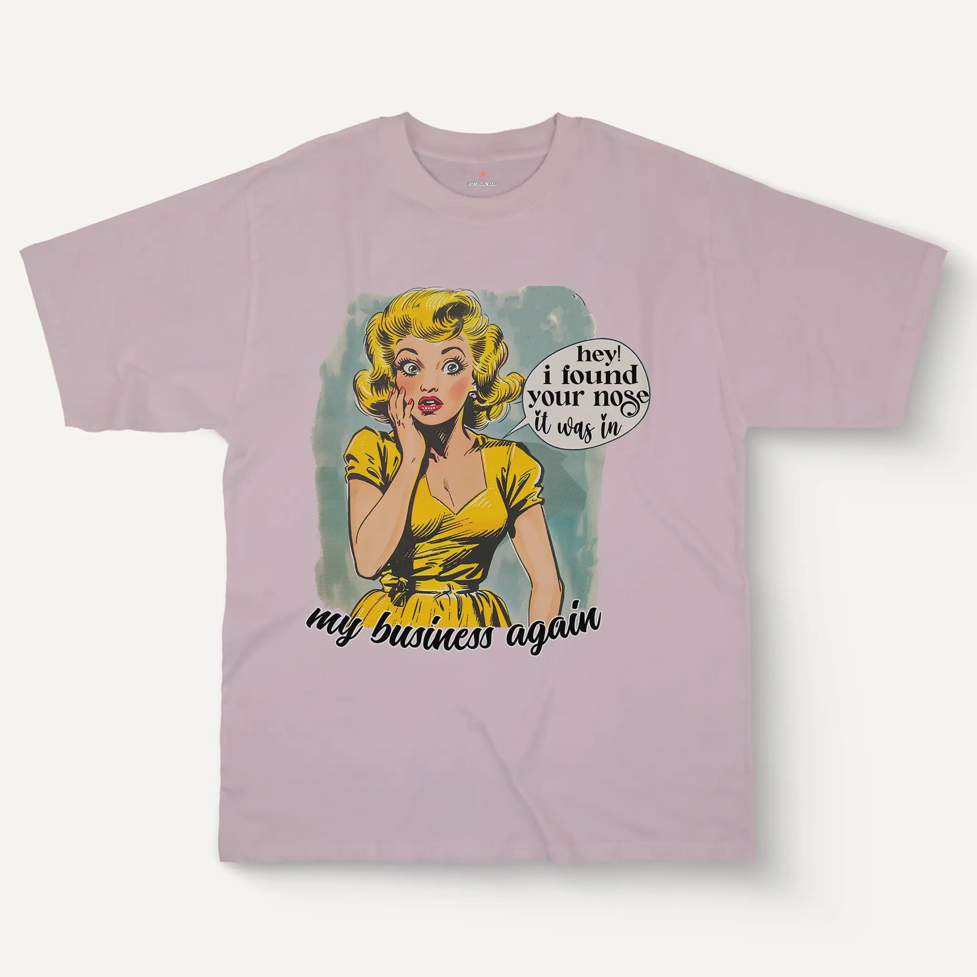 Hey! I Found Your Nose Tee – Women’s Cotton