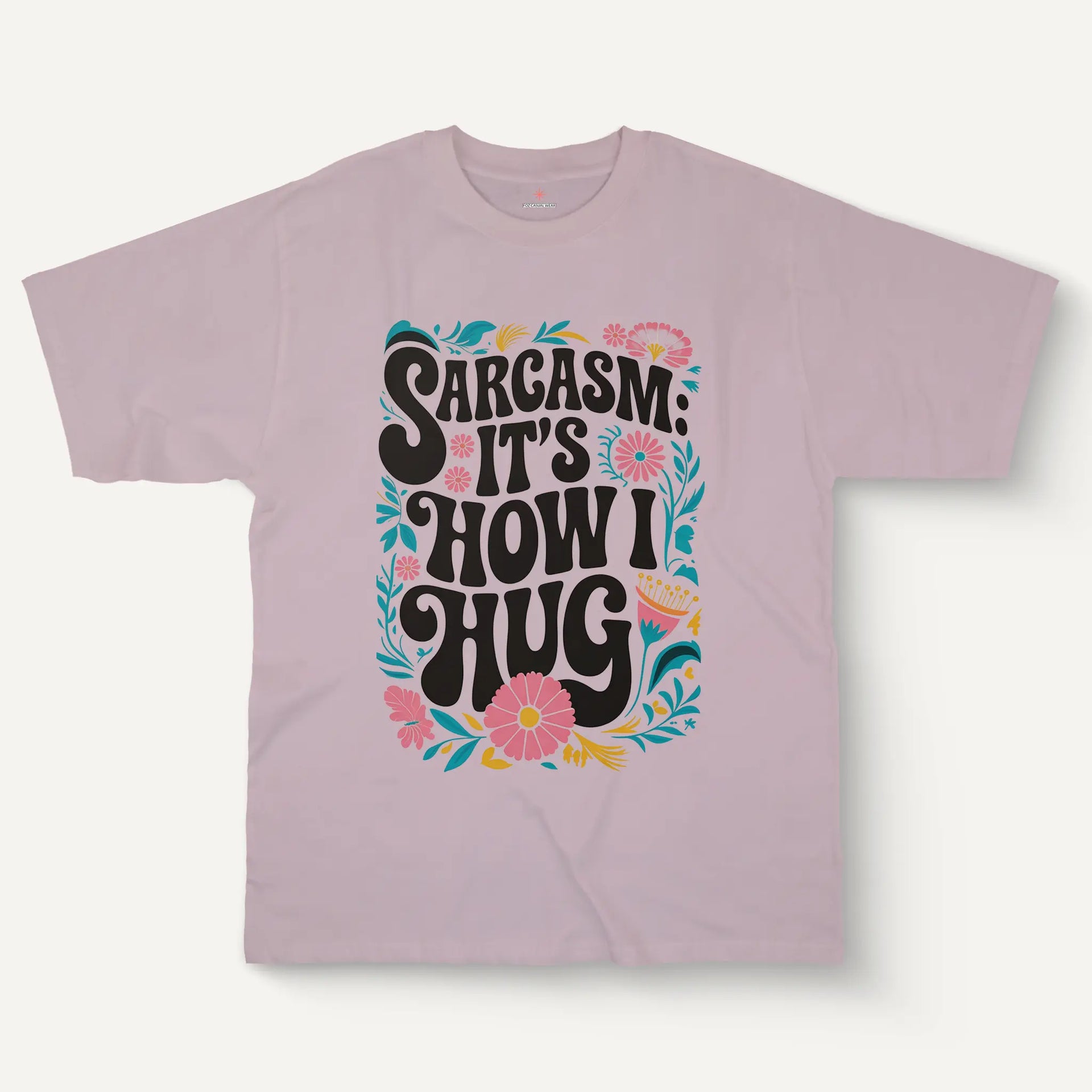 Sarcasm Hug Tee – Soft Cotton Women’s