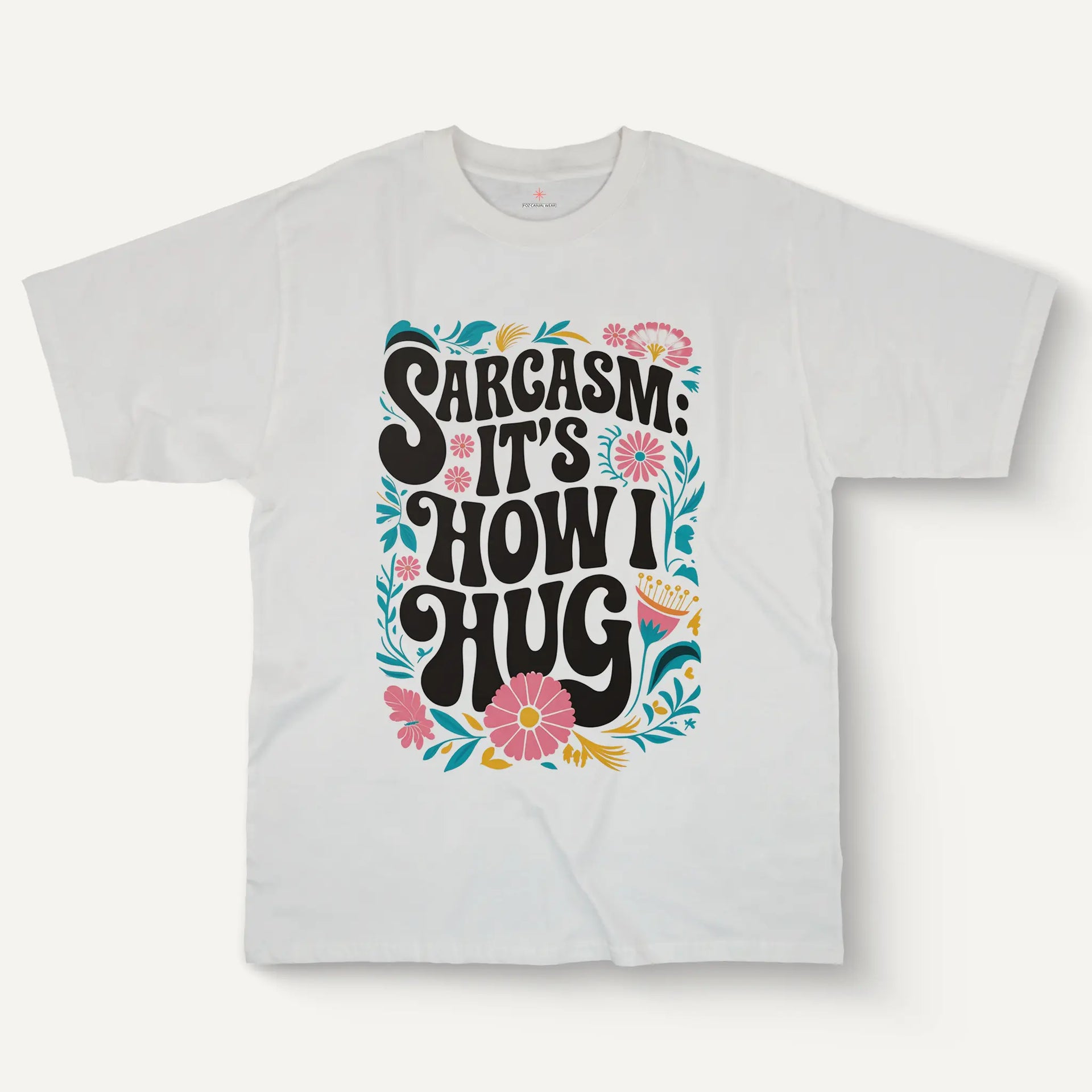 Sarcasm Hug Tee – Soft Cotton Women’s