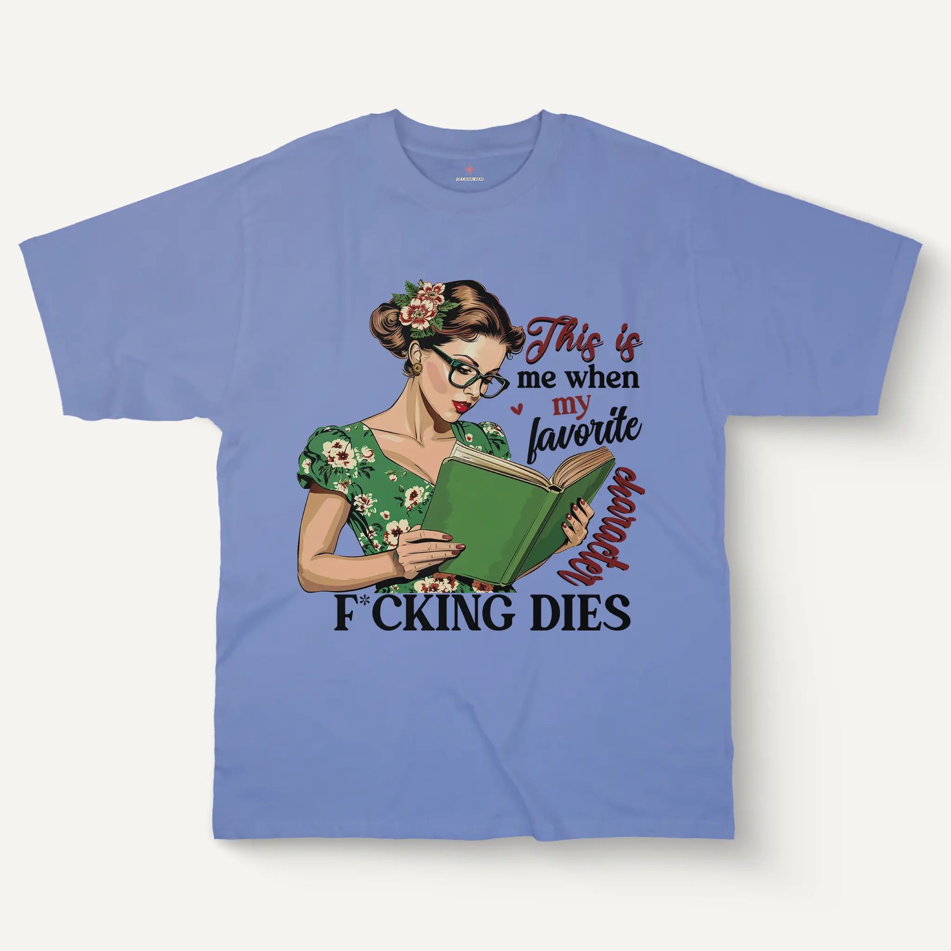 Favorite Character Dies Tee – Women’s Style
